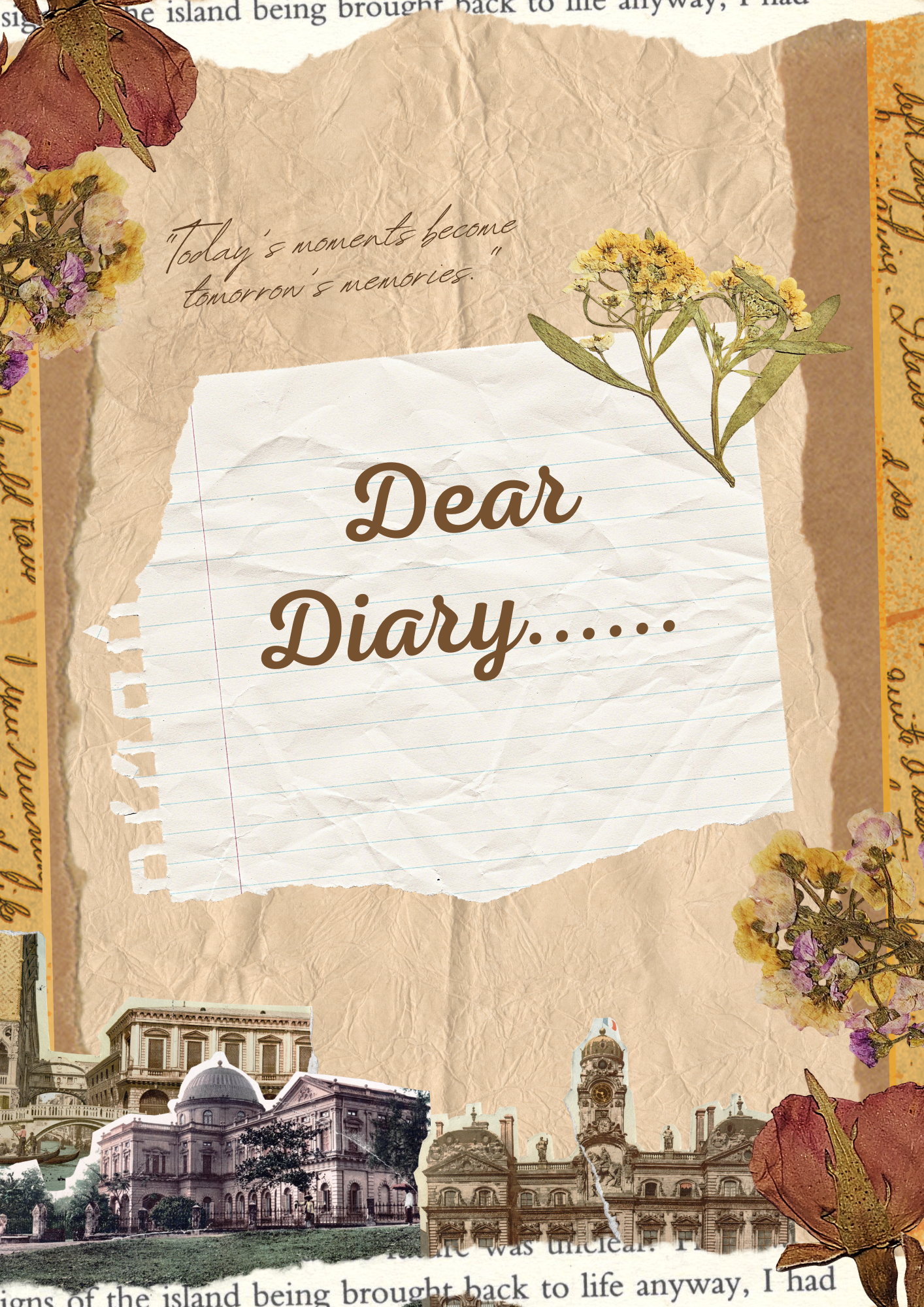   DEAR DIARY…..